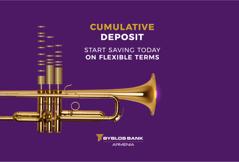 Cumulative deposit on flexible terms. Byblos Bank Armenia's new offer